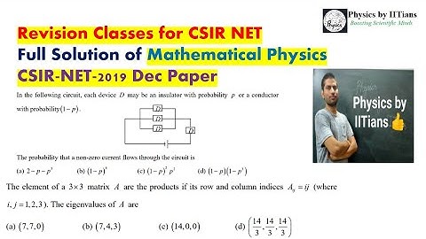 Mathematical Physics Solved Paper of CSIR-NET Physical Science 2019👉Target CSIR-NET 2020