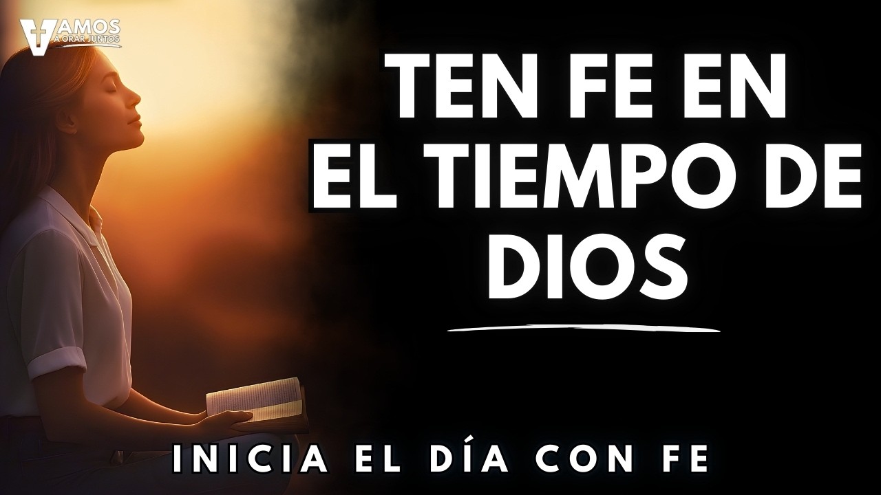 Confía en el TIEMPO de DIOS: el RETRASO es un PROPÓSITO, no una NEGATIVA