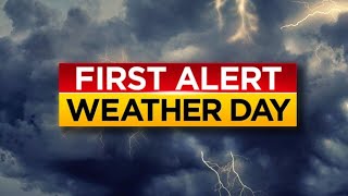 Tuesday Is A First Alert Weather Day