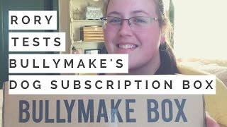 My dog and I test and review Bullymake Box -$7,245