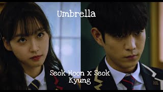 Seok Hoon x Seok Kyung (The penthouse) Umbrella (FMV) Sub. Español