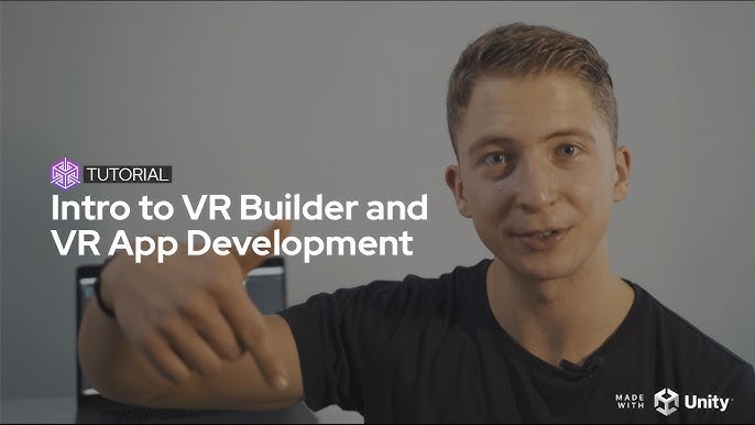 VR Builder: Free Unity plug-in for VR development I MindPort