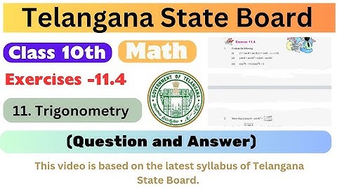 Class 10th math chapter 10 trigonometry solution. Exercise 11.4 math trigonometry solution TS board.