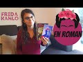 2 romans sur frida kahlo  dcouvrir