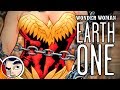 Wonder Woman Earth One - Complete Story | Comicstorian