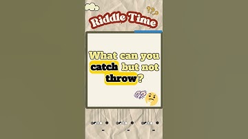 What Can You Catch But Not Throw? | Riddle Quiz!