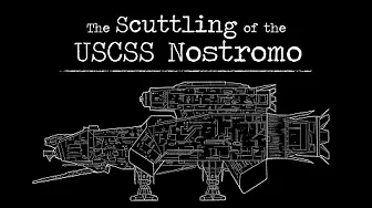 The Scuttling of the USCSS Nostromo