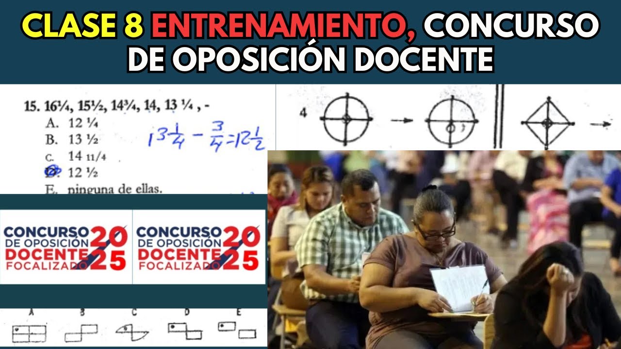Clase 8 entrenamiento, Concurso de Oposición Docente Examen de Habilidades Cognitivas