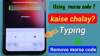 🤑 How to using mobile morse code morse code kaise typing kara📲