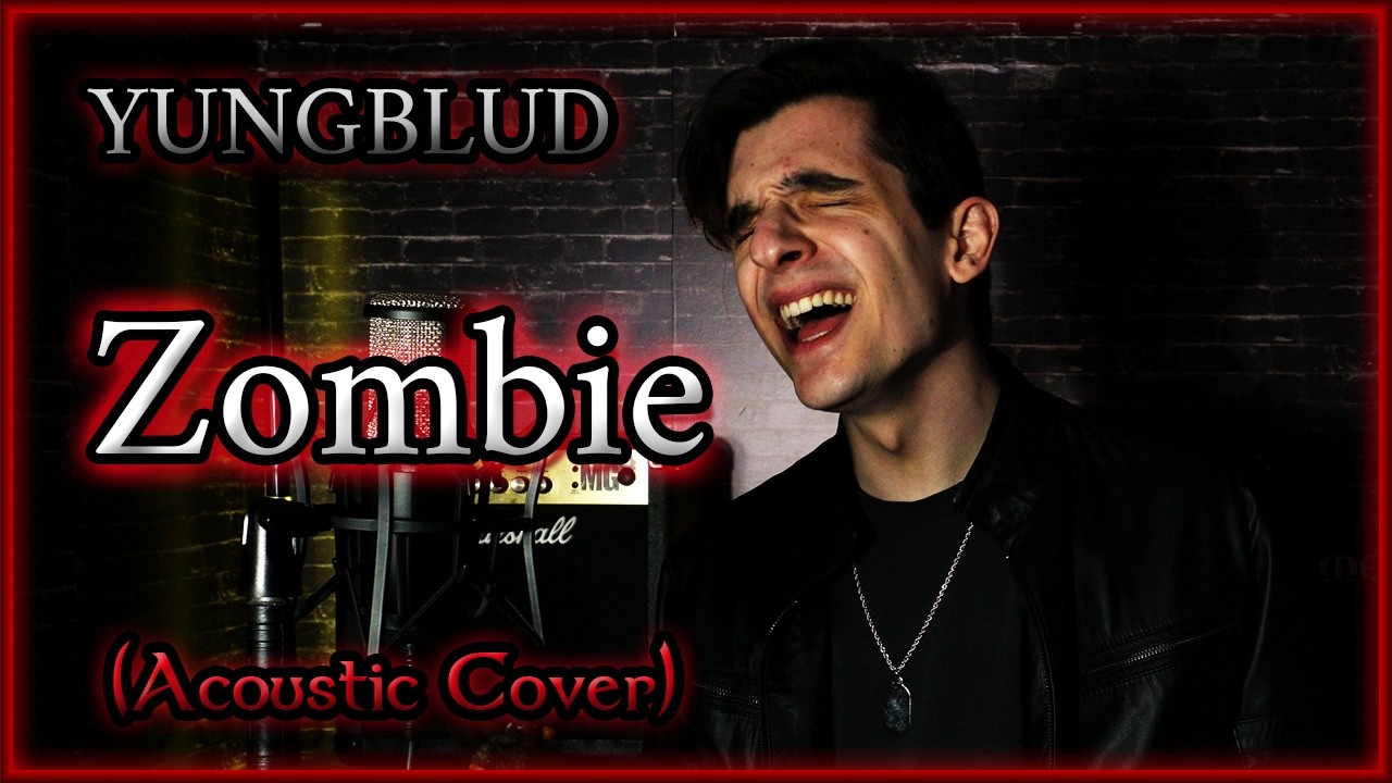 Watch YUNGBLUD - Zombie (Acoustic Cover by Talles Cattarin) on YouTube Watch YUNGBLUD - Zombie (Acoustic Cover by Talles Cattarin) on YouTube