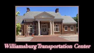 Williamsburg Transportation Center Review 