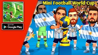 Argentina Won The World Cup 2022 - Mini Football - Android Free Game screenshot 1