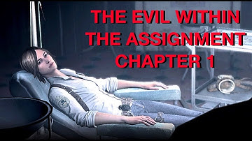 The Evil Within - The Assignment DLC Gameplay -  Chapter 1 - An Oath