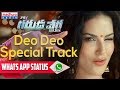 Best WhatsApp Status Special Track Deo Deo Song | Sunny Leone