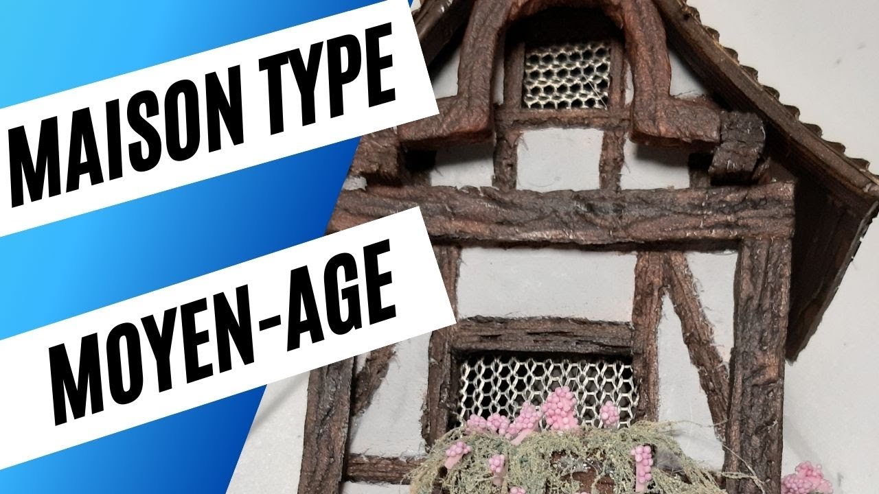 Fabriquer une maison type médiéval - YouTube