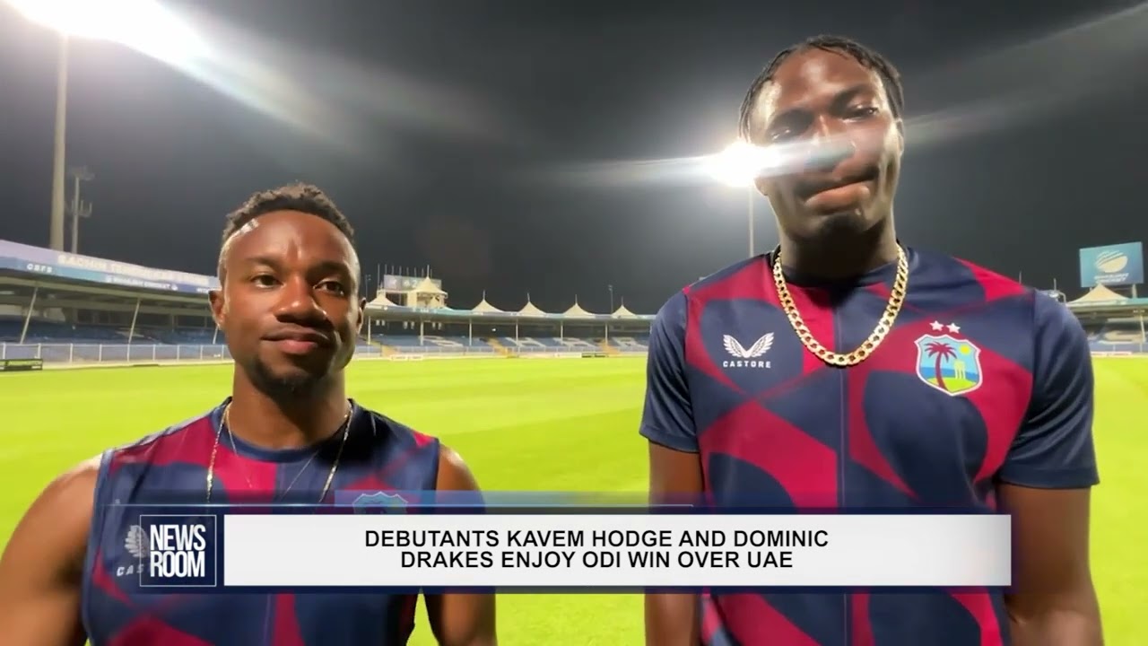 GUYANA NEWS ROOM – DEBUTANTS KAVEM HODGE AND DOMINIC DRAKES ENJOY ODI WIN OVER UAE