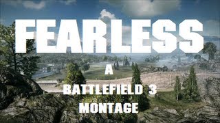 Fearless - A Battlefield 3 Montage