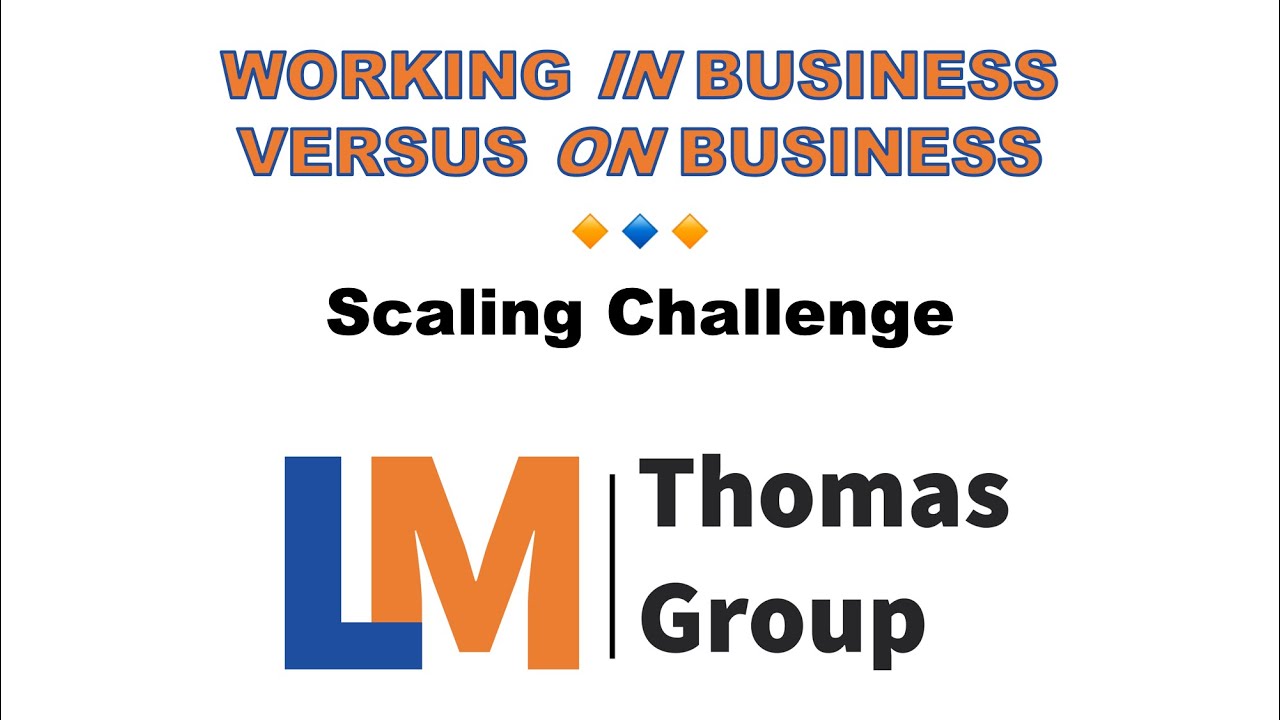 Frustration: Resolved! Moment - IN vs ON the Business