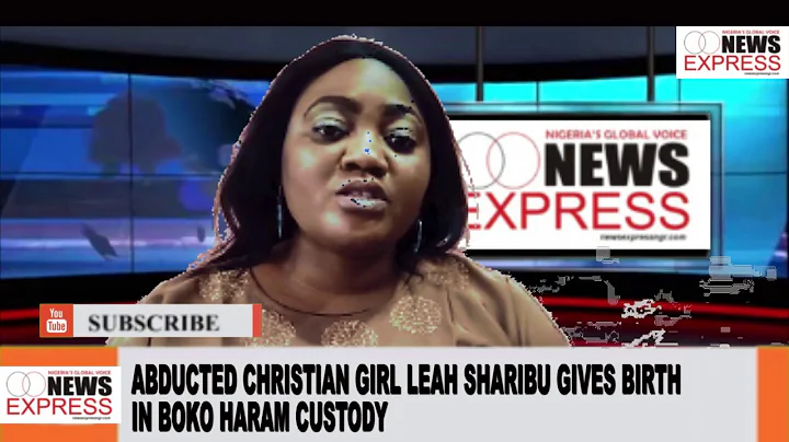 Abducted Christian Girl Leah Sharibu gives birth in Boko Haram custody