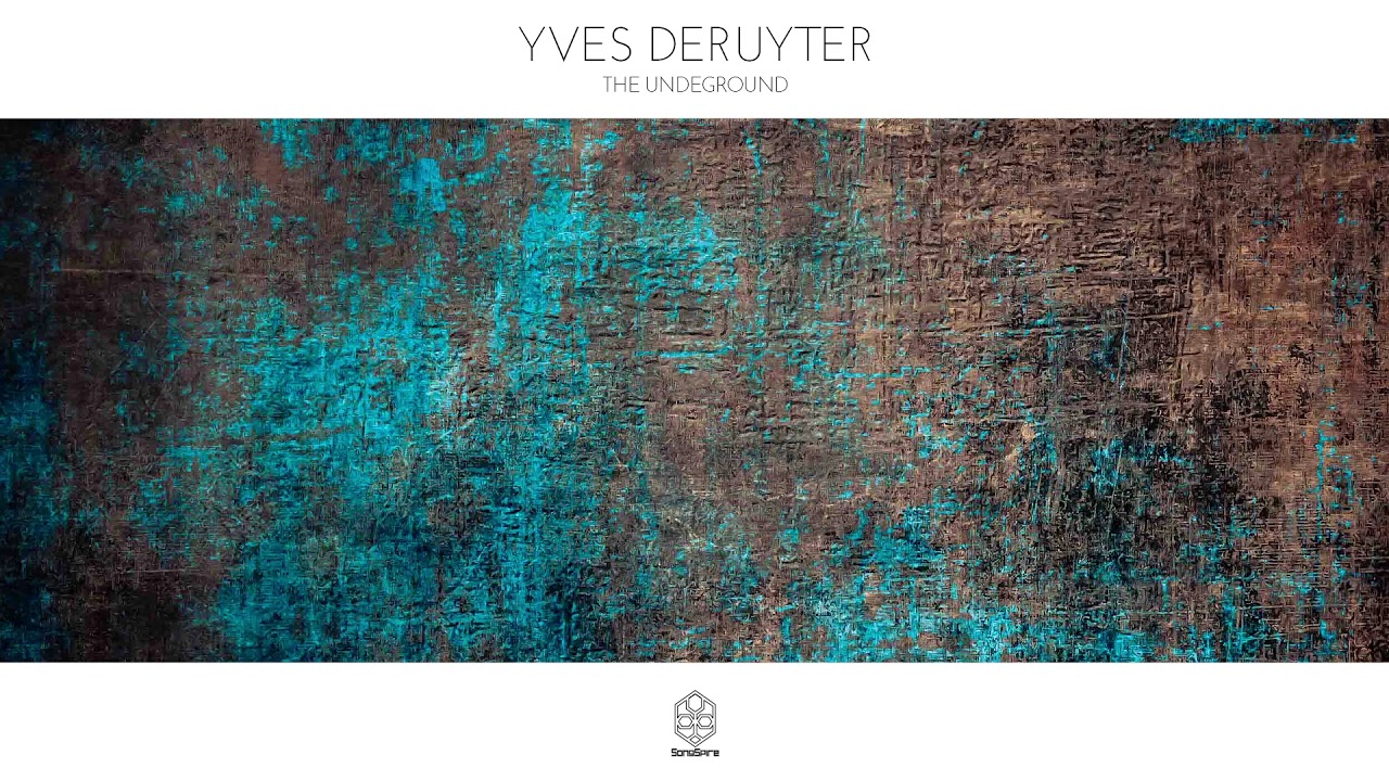 Watch Yves Deruyter - The Underground on YouTube Watch Yves Deruyter - The Underground on YouTube