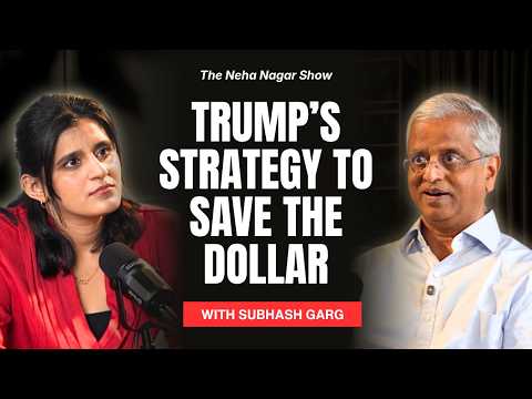 Why Trump Fears De-dollarization | Ft. Subhash Chandra Garg | Neha Nagar