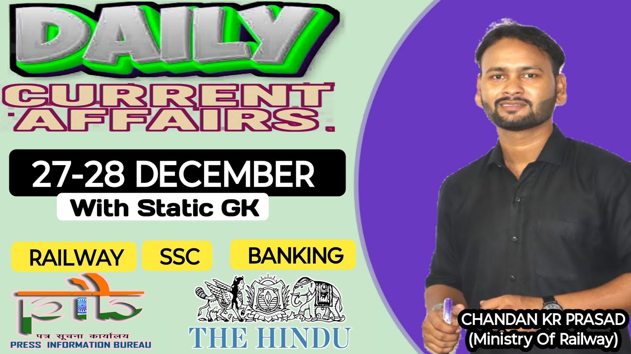27-28 December Daily Current Affairs | Current Affairs For Railway Ssc Banking | Ignited Institute