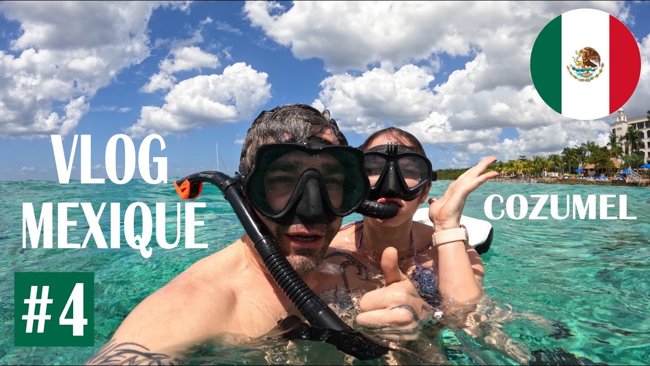 Vlog Mexique 2022 Direction Cozumel en ferry premier snorkeling money bar Sunset Princess Coral