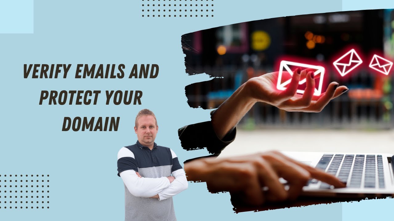 How to verify emails and protect your domain reputation - YouTube