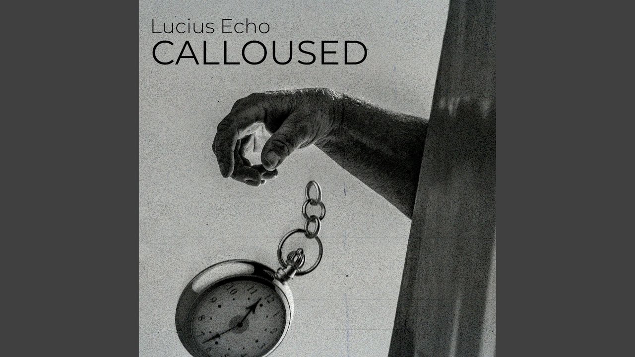 Watch Calloused on YouTube Watch Calloused on YouTube