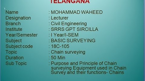 PRINCIPLES OF CHAIN SURVEYINGIIBS-06II WAHEED MOHD II SRRS GPT SIRCILLA