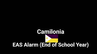 Camilonia EAS Alarm End of School Year