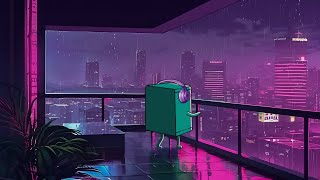 night city lofi - lofi rain - lofi hip hop [ beats to relax /calm/healing/adhd relief ]