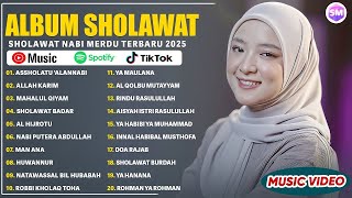 NISSA SABYAN FULL ALBUM 2025 – ASSHOLATU 'ALANNABI, ALLAH KARIM | SHOLAWAT NABI MERDU TERBARU 2025
