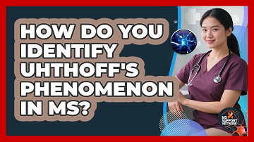How Do You Identify Uhthoff
