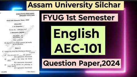 FYUG English AEC-101T | Assam University 1st Semester English Question Paper, 2024