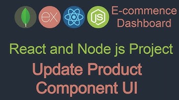 React and node JS project #26 Update Product Component UI