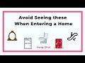 Avoid seeing these 5 objects from the entrance door directly - from Feng Shui perspective