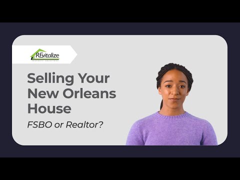 Selling Your New Orleans House: FSBO Pros & Cons