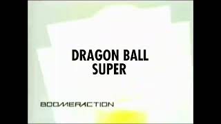 Boomeraction Dragon Ball Super Coming Up Next Bumper Fanmade
