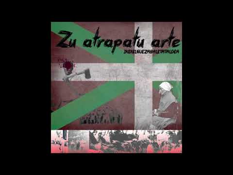ZU ATRAPATU ARTE