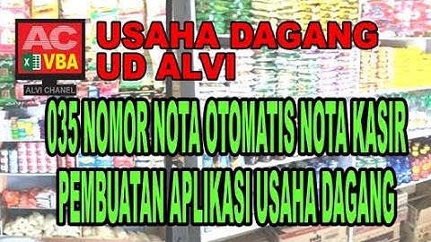 035 Nomor Nota Otomatis Nota Kasir VBA Excel Pembuatan Aplikasi Usaha Dagang