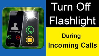 How to Turn off Flash Light Notification for Incoming Calls in Android Phone? screenshot 3