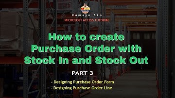 Ms Access  How to create Purchase Order with Stock In and Stock Out  Part 3