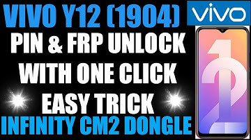 VIVO Y12 PIN LOCK AND FRP UNLOCK WITH CM2 DONGLE TOOL