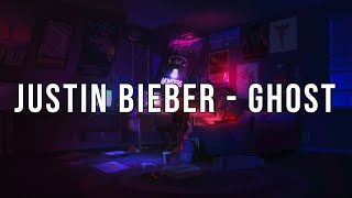 Justin Bieber - Ghost Lyrics Version (Slowed+Reverb)