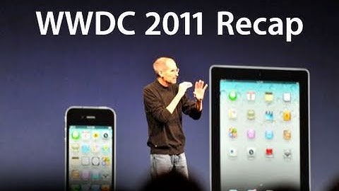 WWDC Recap: iOS 5, Lion, iCloud & More!