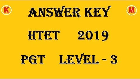 HTET ANSWER KEY 2019 | LEVEL 3 COMPUTER SCIENCE