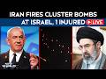 Iran War LIVE | Iran Fires Cluster Bombs At Israel, 1 Injured | Iran | Israel | War Updates
