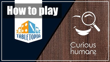How to setup and play Curious Humans in Tabletopia