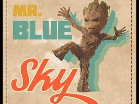 GROOT  -  MR BLUE SKY (WITH LYRICS)